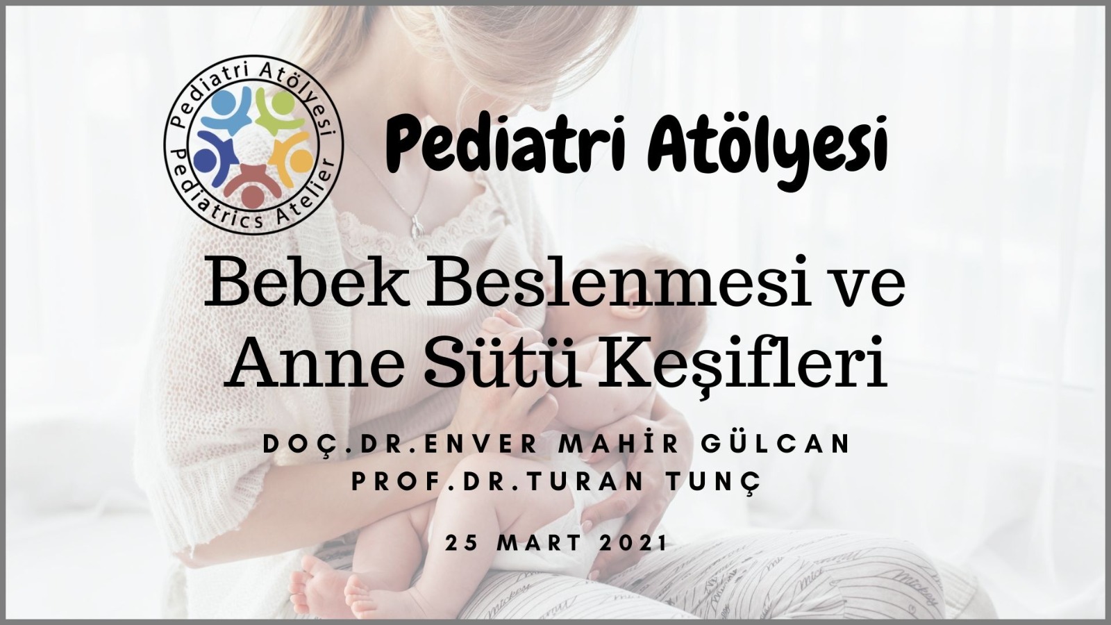 Bebek Beslenmesi ve Anne Sütü Keşifleri