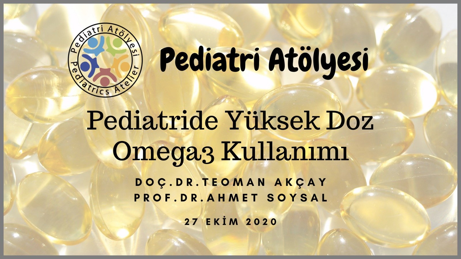 Pediatride Yüksek Doz Omega3 Kullanımı