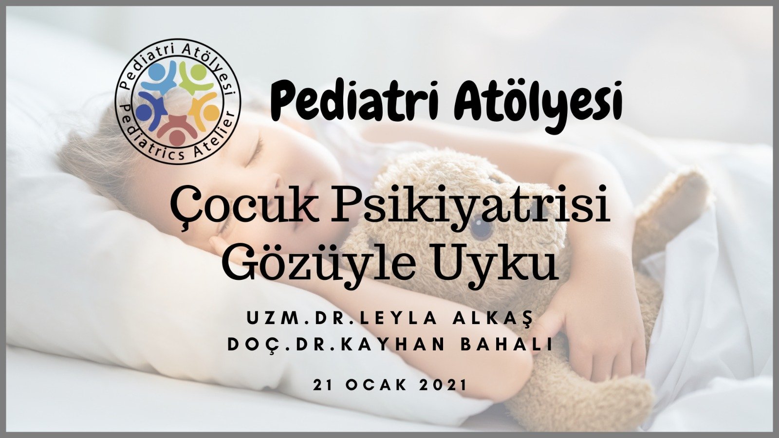 Çocuk Psikiyatrisi Gözüyle Uyku