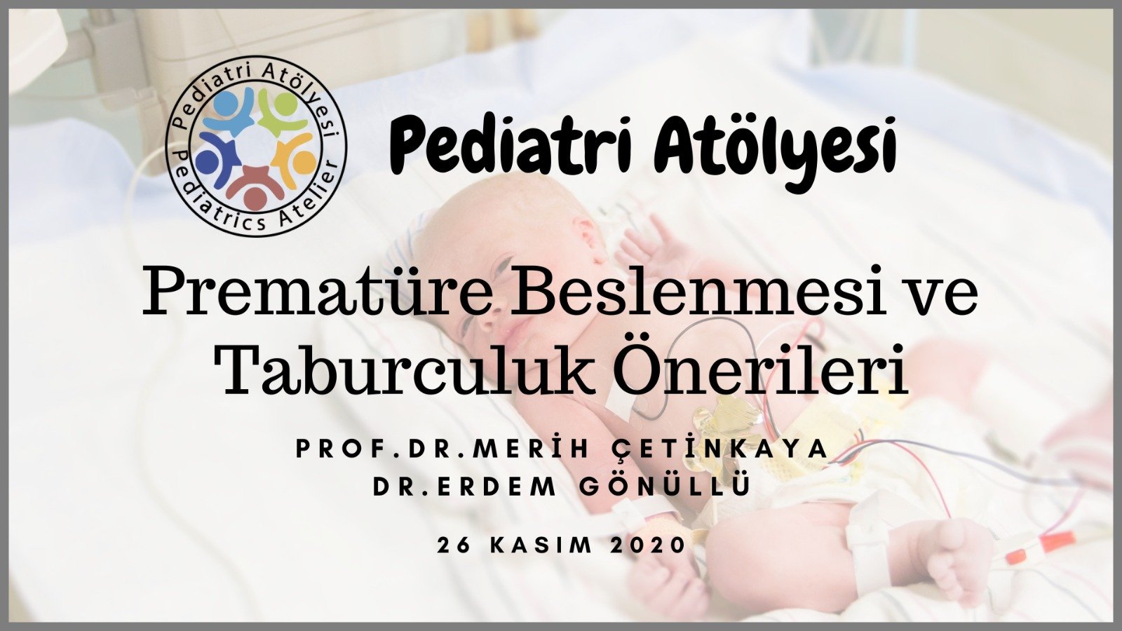 Prematüre Beslenmesi ve Taburculuk Önerileri