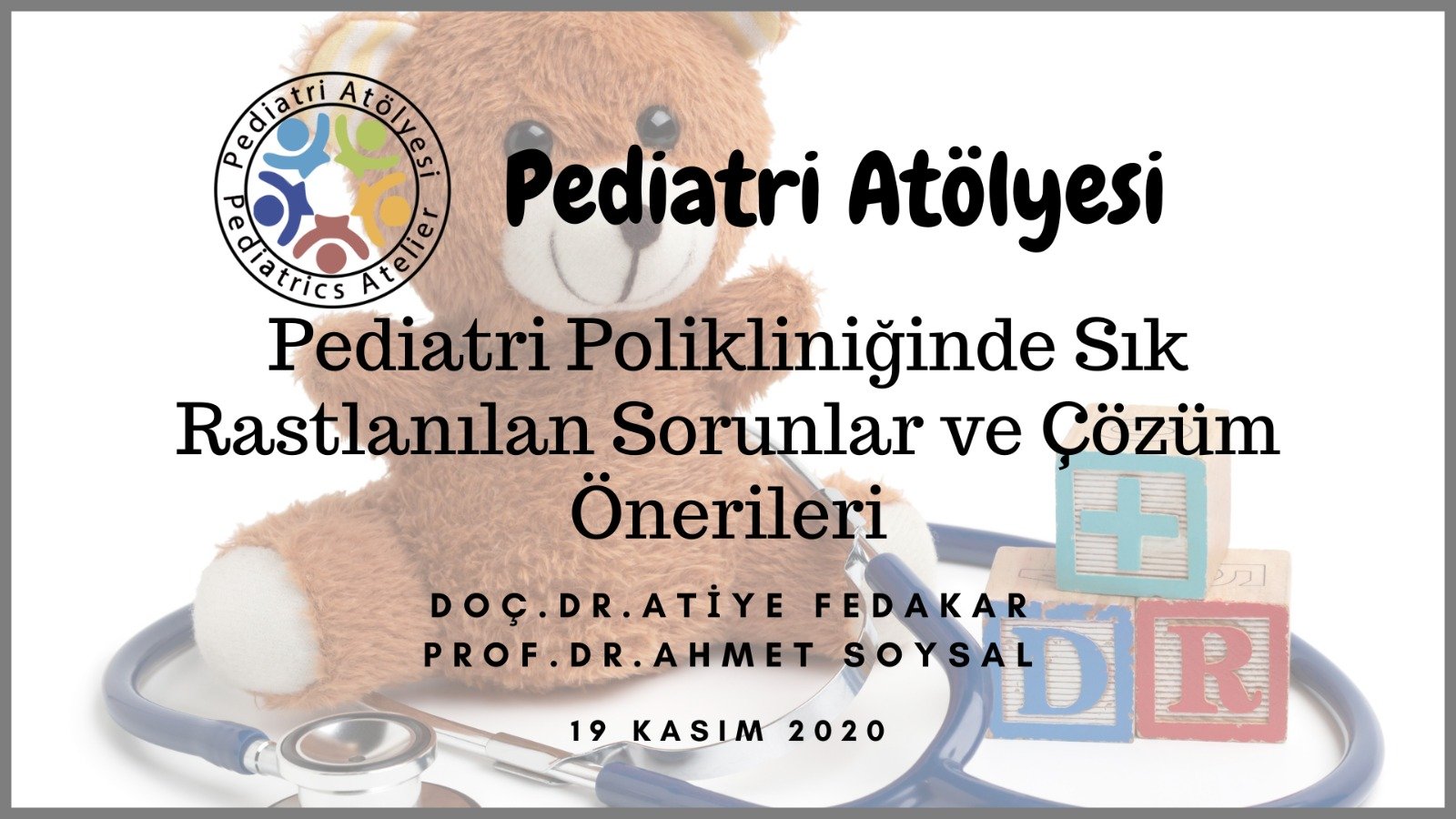 Pediatri Polikliniğinde Sık Rastlanılan Sorunlar ve Çözüm Önerileri