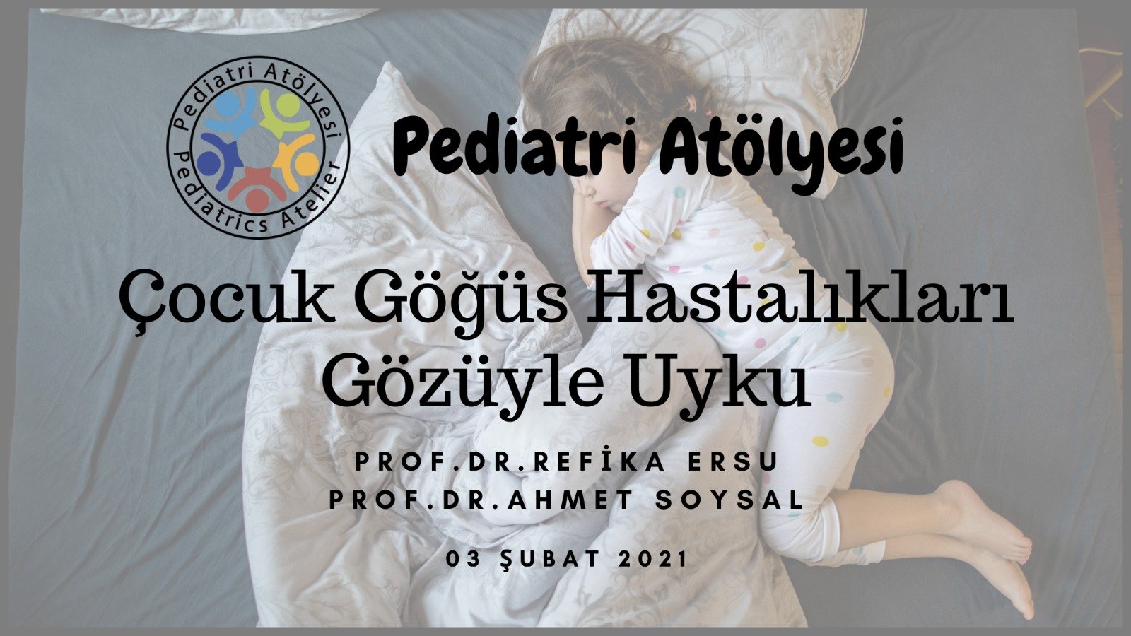 Çocuk Göğüs Hastalıkları Gözüyle Uyku